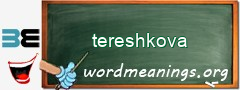 WordMeaning blackboard for tereshkova